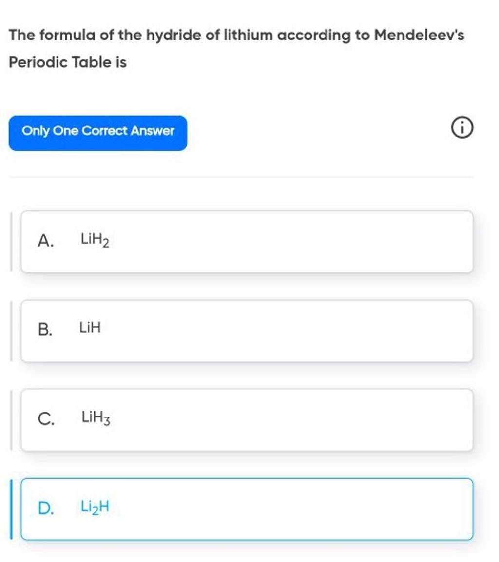 The formula of the hydride of lithium according to Mendeleev's Periodic T..