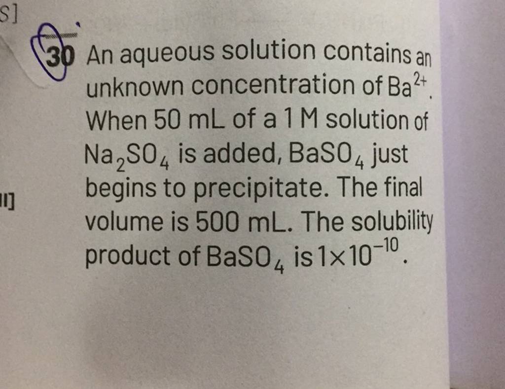 उ० An aqueous solution contains an unknown concentration of Ba2+ When 50