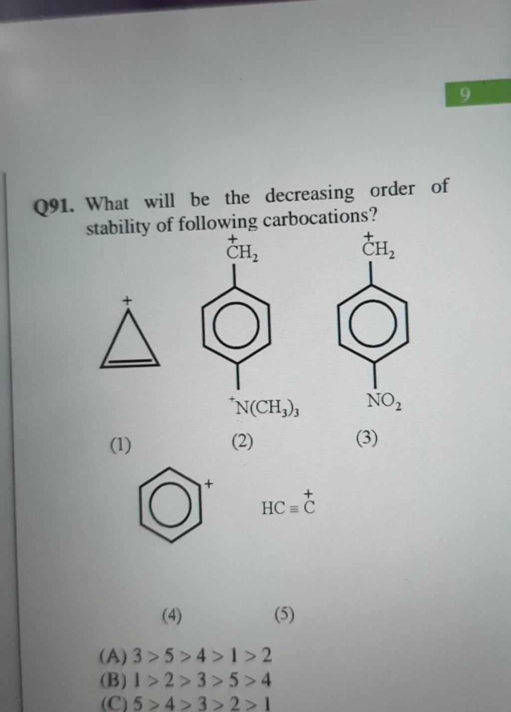 q91-what-will-be-the-decreasing-order-of-stability-of-following-carbocat