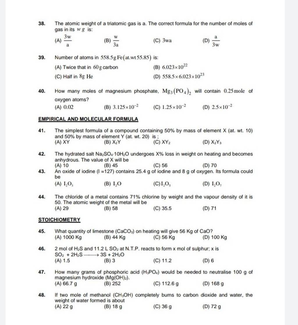 The atomic weight of a triatomic gas is a. The correct formula for the nu..