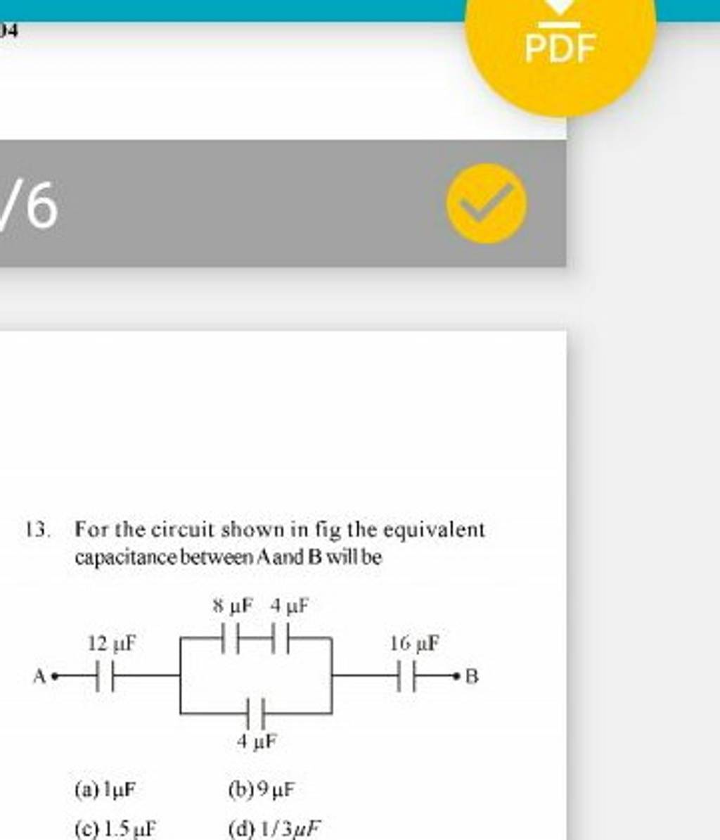 For The Circuit Shown In Fig The Equivalent Capacitance Between Aand B Wi..