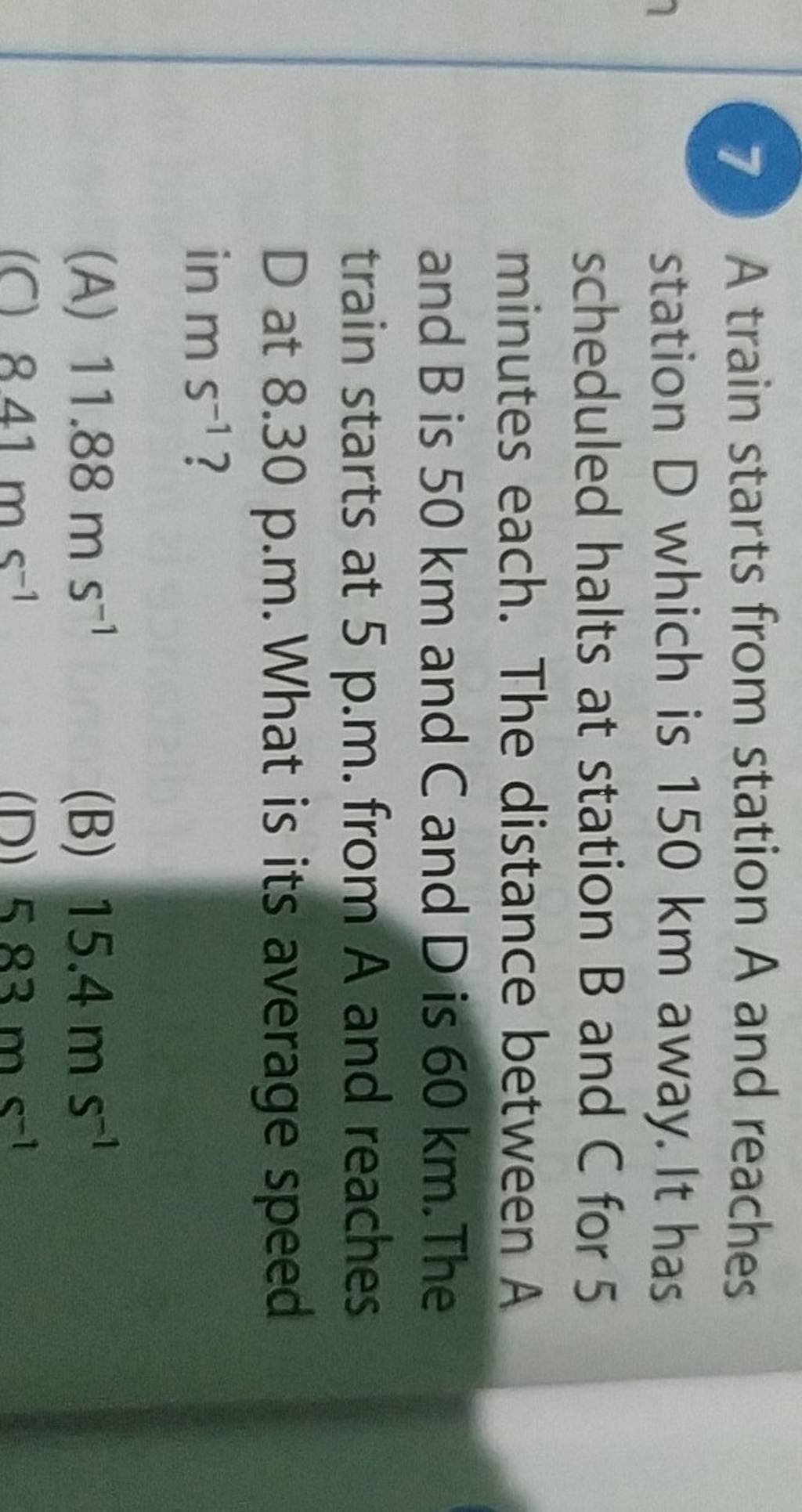 7-a-train-starts-from-station-a-and-reaches-station-d-which-is-150-km-aw