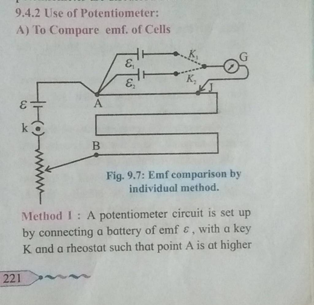 9.4.2 Use of Potentiometer A) To Compare emf. of Cells Method I A pote..