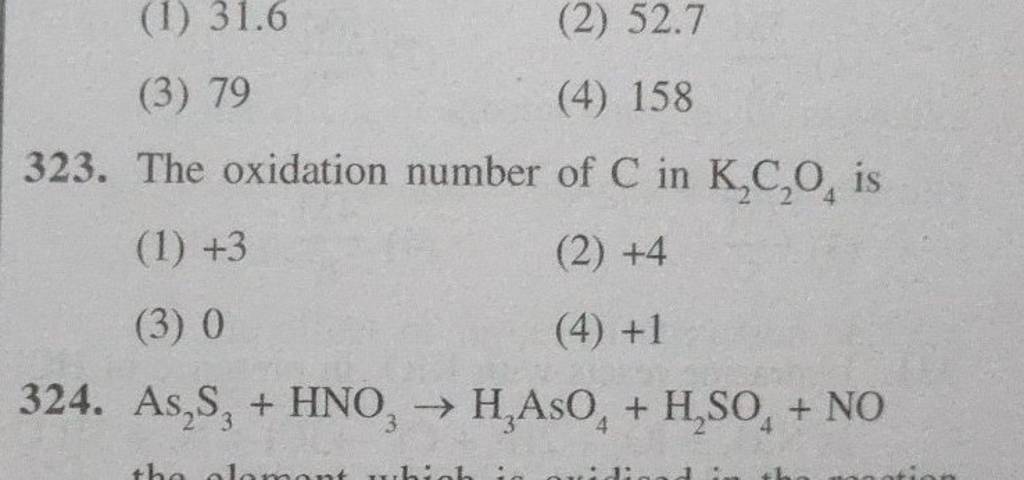 The oxidation number of C in K2 C2 O4 is | Filo