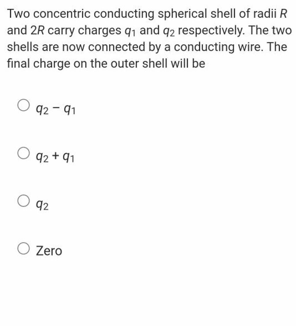 Two Concentric Conducting Spherical Shell Of Radii R And 2r Carry Charges