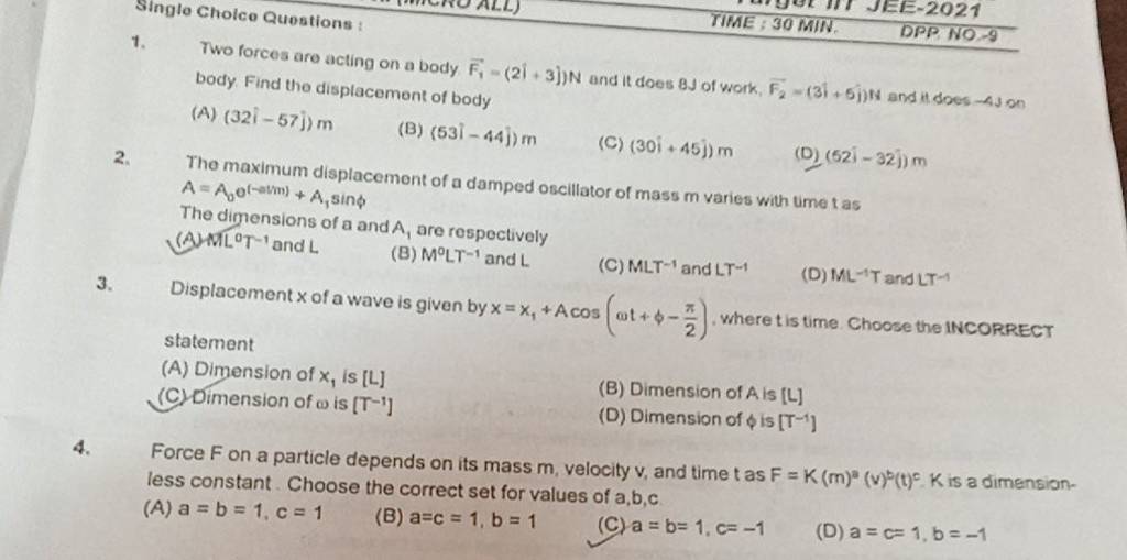 Force F on a particle depends on its mass m, velocity v, and time t as F=..