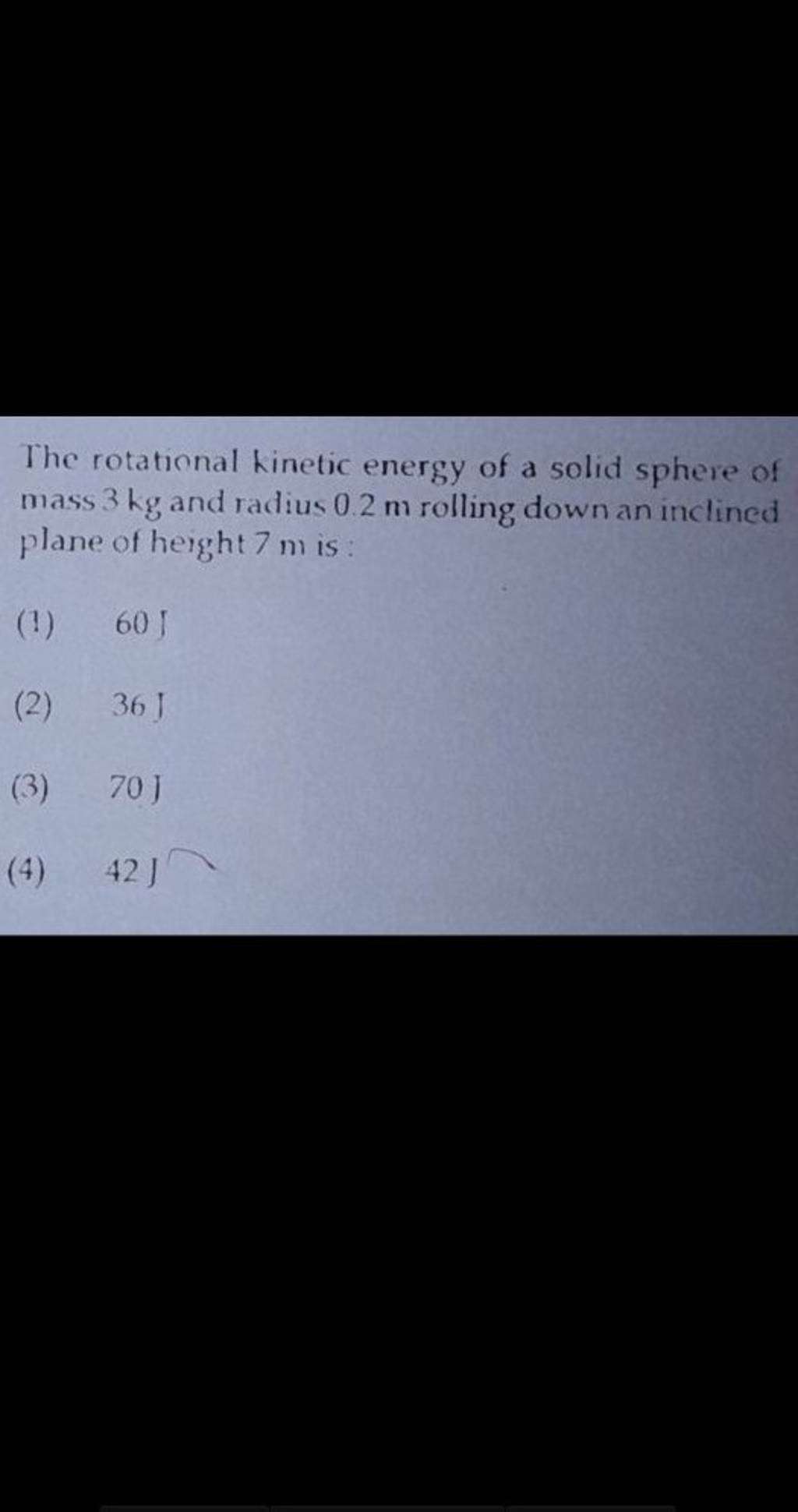 The rotational kinetic energy of a solid sphere of mass 3 kg and radius 0..