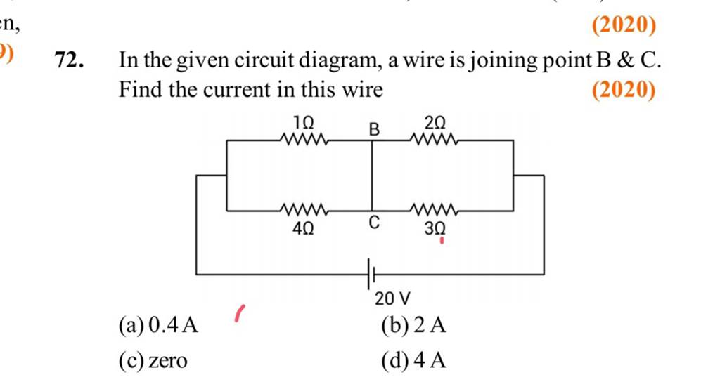 72. In The Given Circuit Diagram, A Wire Is Joining Point B \& C. Find T..