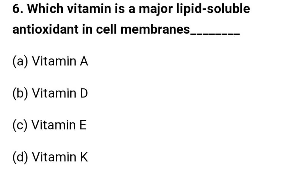 Which vitamin is a major lipidsoluble antioxidant in cell membranes..