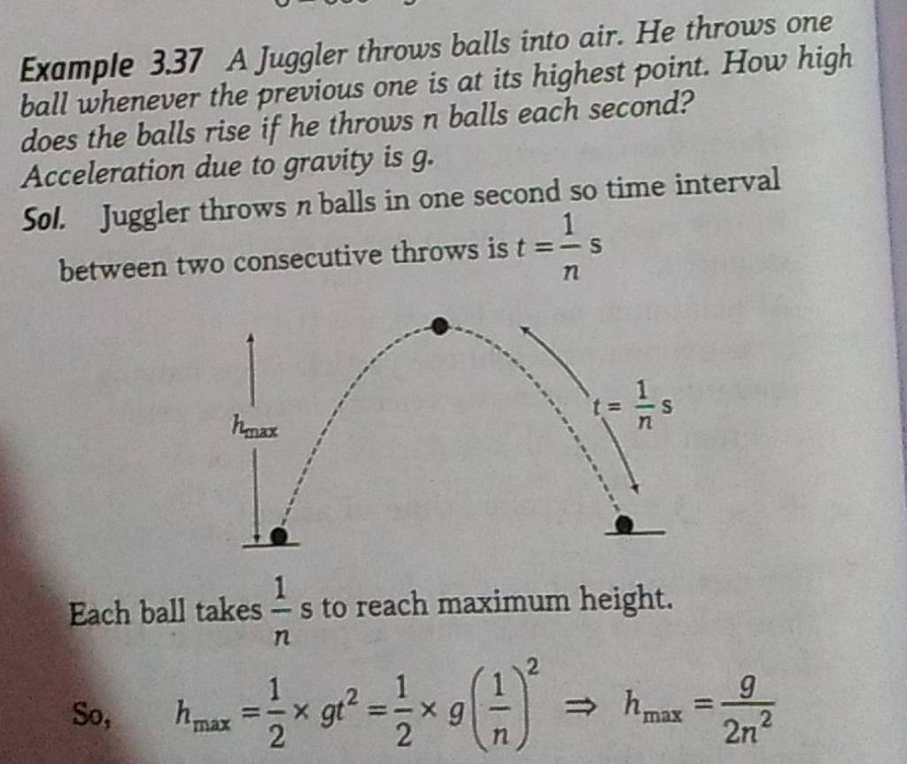 Example 3.37 A Juggler throws balls into air. He throws one ball whenever..
