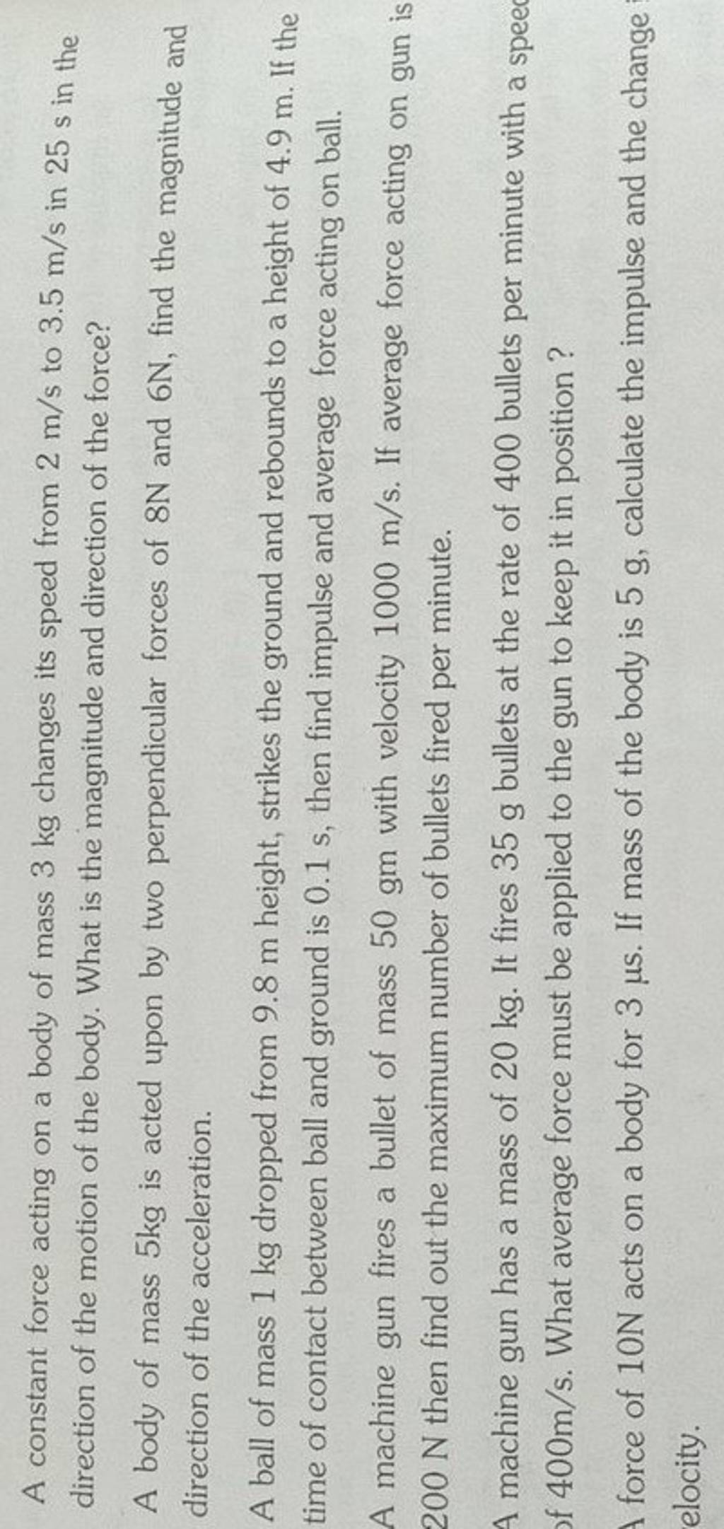 A constant force acting on a body of mass 3 kg changes its speed from 2 m..