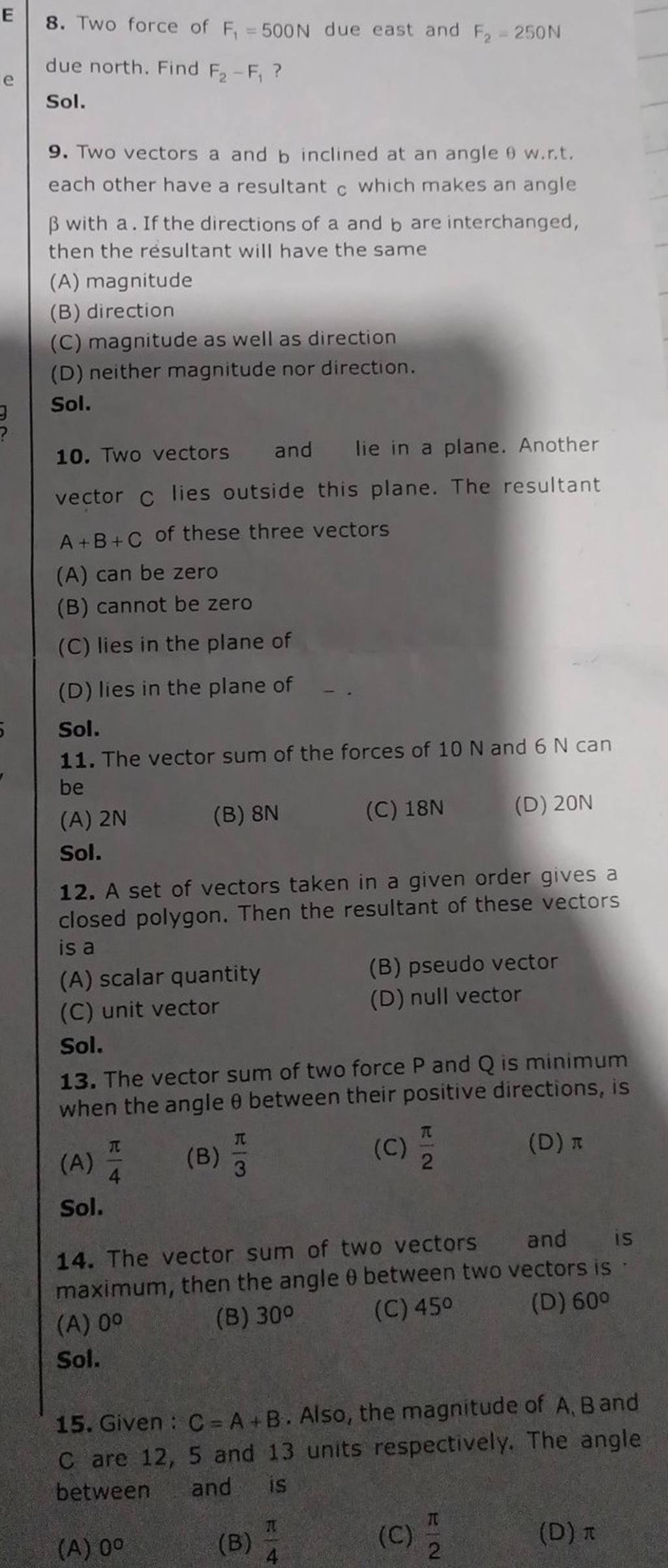 Two force of F1 =500 N due east and F2 −250 N due north. Find F2 −F1 ? S..