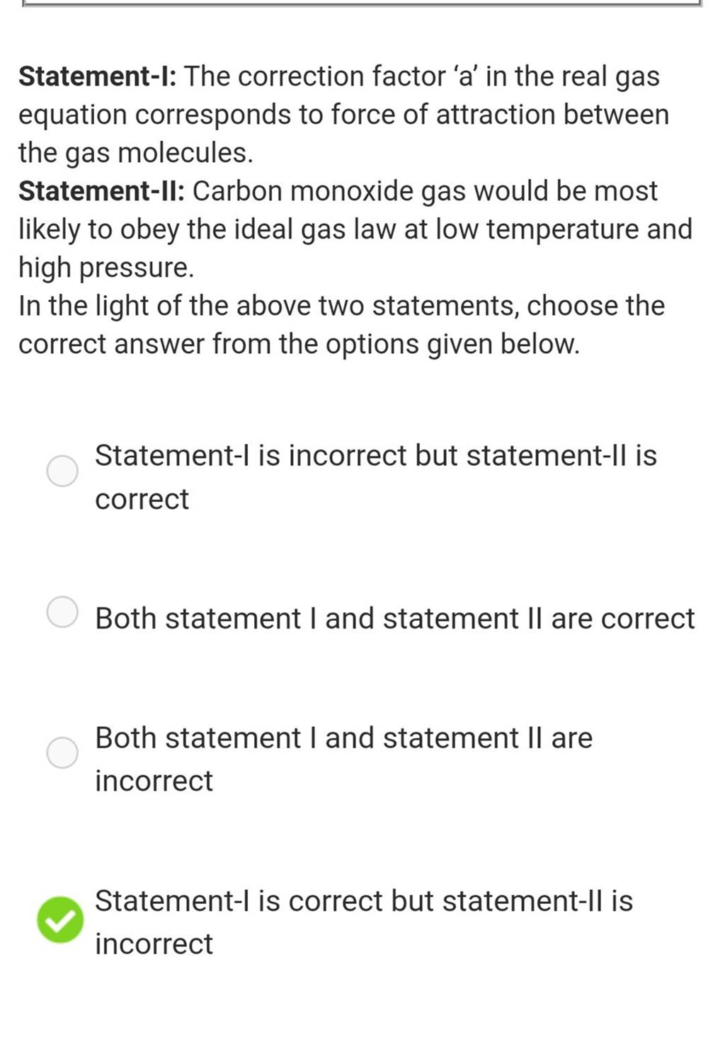 statement-i-the-correction-factor-a-in-the-real-gas-equation-corresp