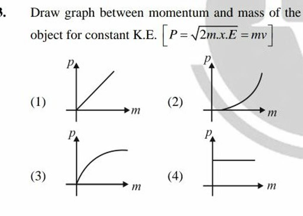 Draw Graph Between Momentum And Mass Of The Object For Constant K E P 2   1657651080990 Ayxgkjdp 1659292 