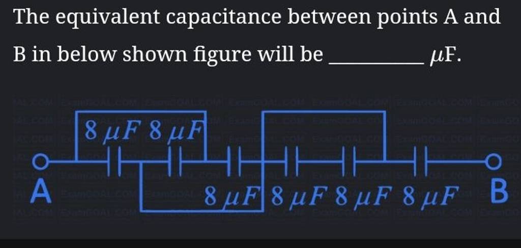 The Equivalent Capacitance Between Points A And B In Below Shown Figure W..