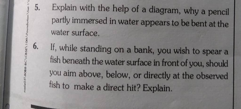 5-explain-with-the-help-of-a-diagram-why-a-pencil-partly-immersed-in-wa