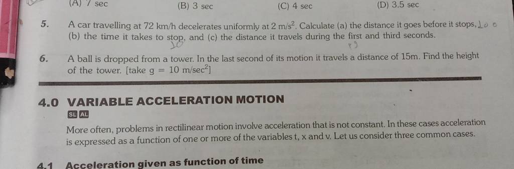 5-a-car-travelling-at-72-km-h-decelerates-uniformly-at-2-m-s2-calculate