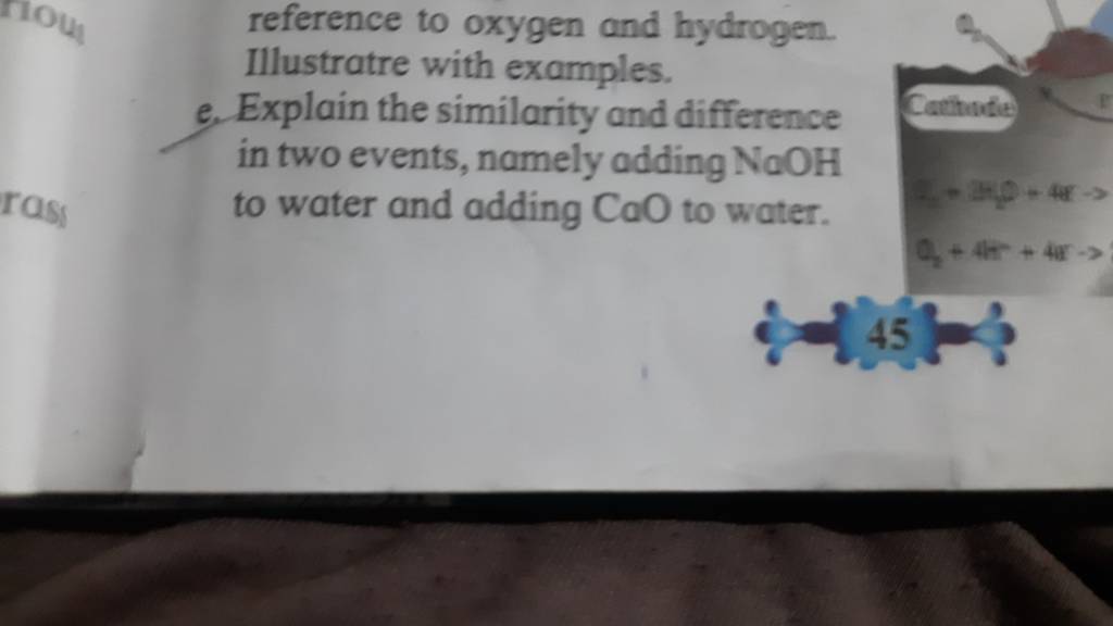 reference to oxygen and hydrogen. Illustratre with examples. e. Explain t..