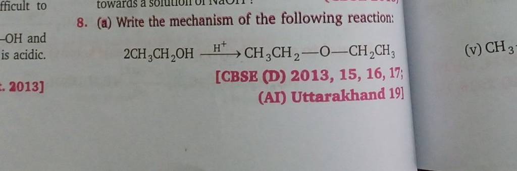 a) Write the mechanism of the following reaction:2CH3CH2OHH+