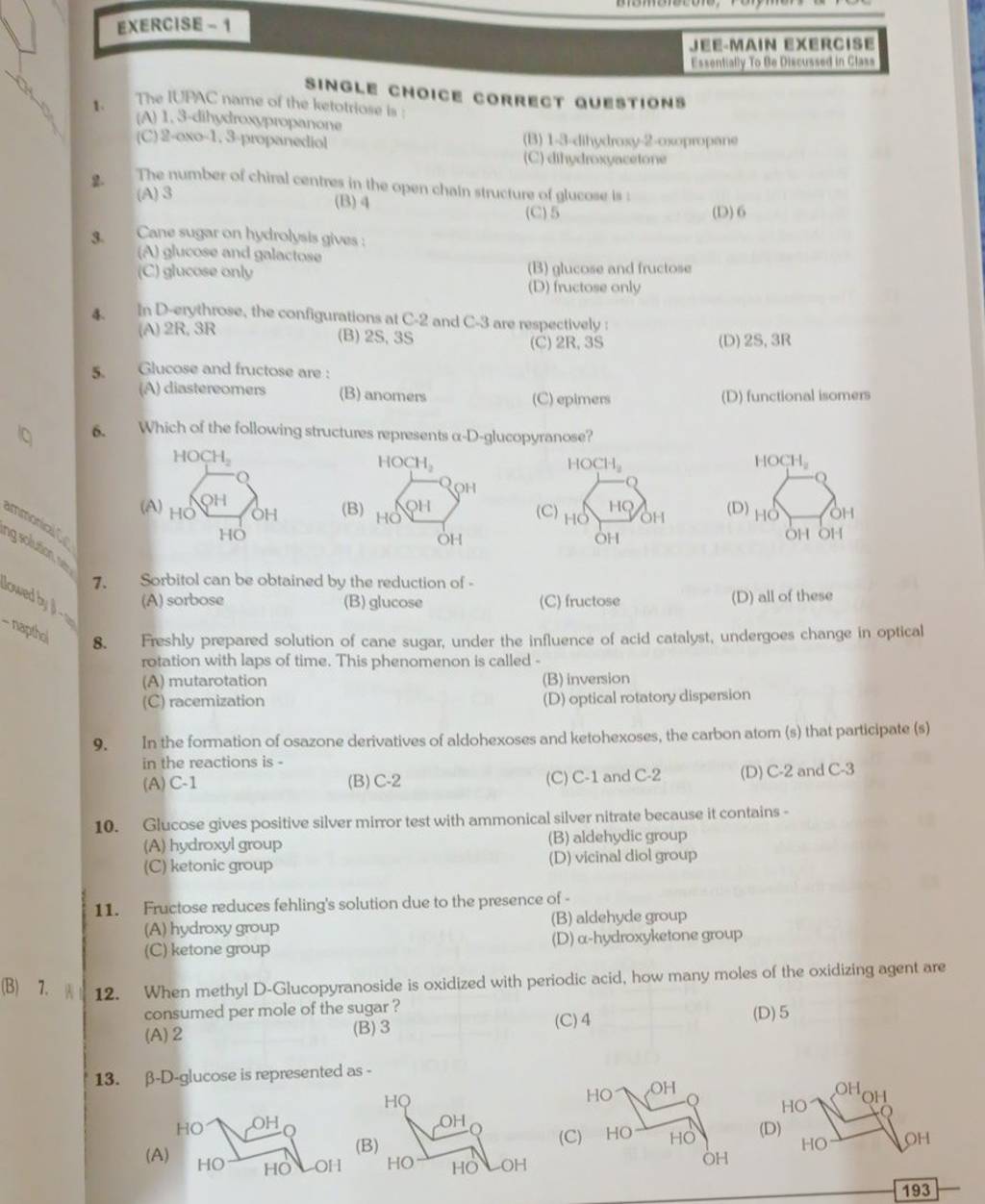 In the formation of osazone derivatives of aldohexoses and ketohexoses, t..