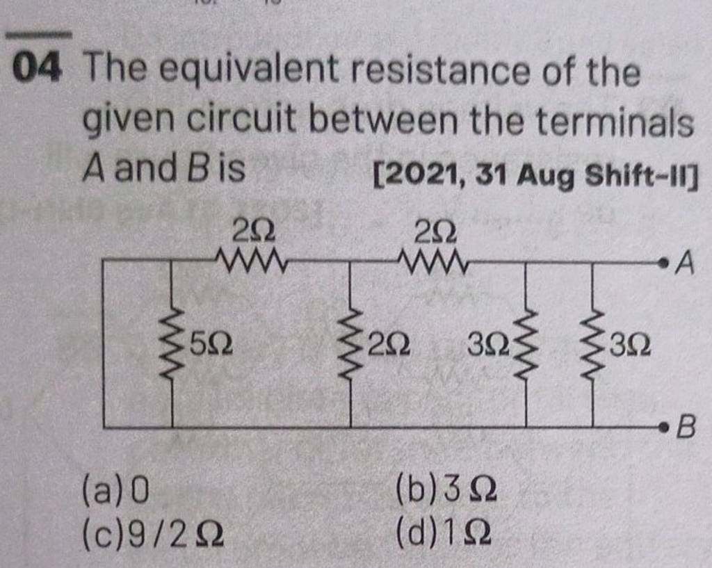 04 The Equivalent Resistance Of The Given Circuit Between The Terminals A..