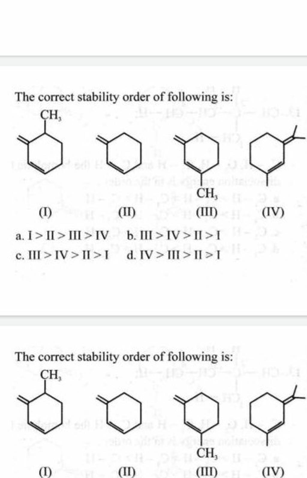 I > II > III > IV b. III > IV > II > I c. III>IV>II>I d. IV > III > II > ..