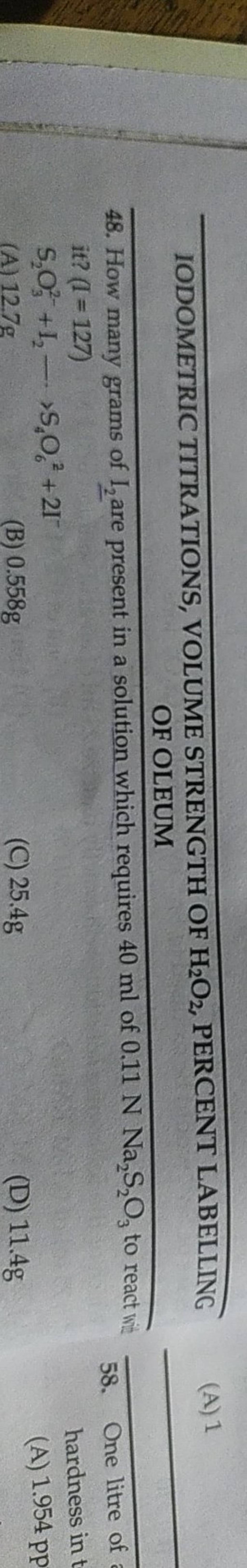 IODOMETRIC TITRATIONS, VOLUME STRENGTH OF H2 O2 , PERCENT LABELLING OF OL..