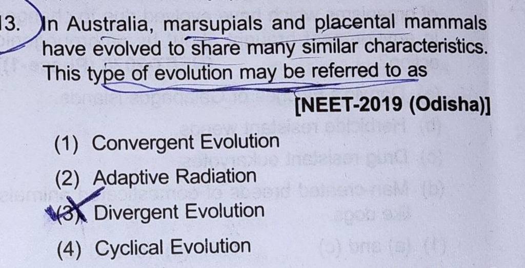 3. In Australia, marsupials and placental mammals have evolved to share m..