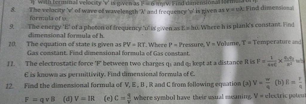 8. The Velocity ' V ' Of Wave Of Wavelength ' λ ' And Frequency ' V ' Is