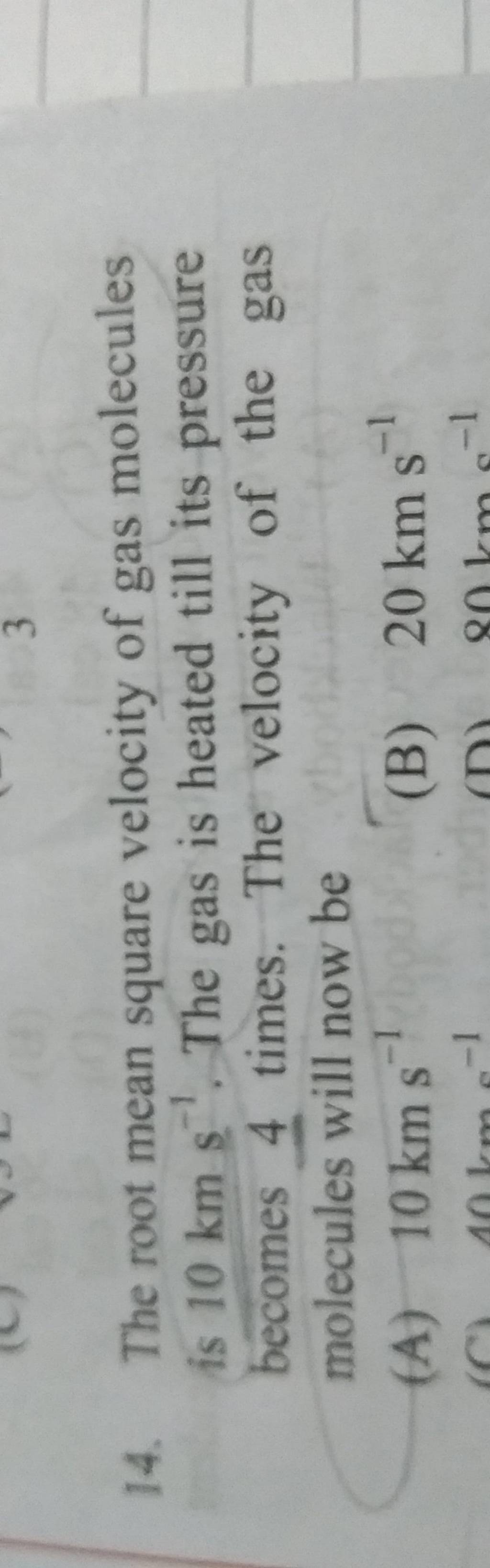 14-the-root-mean-square-velocity-of-gas-molecules-is-10-km-s-1-the-gas