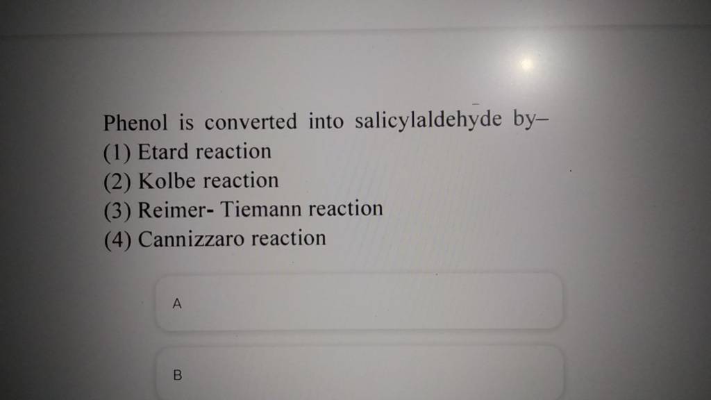 Phenol is converted into salicylaldehyde by Filo