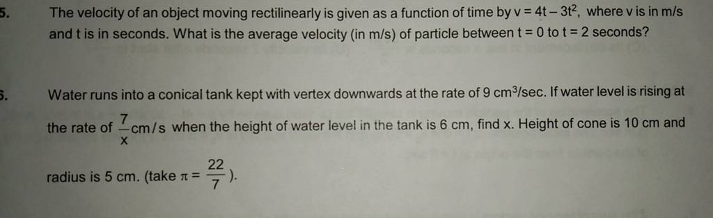 The Velocity Of An Object Moving Rectilinearly Is Given As A Function Of