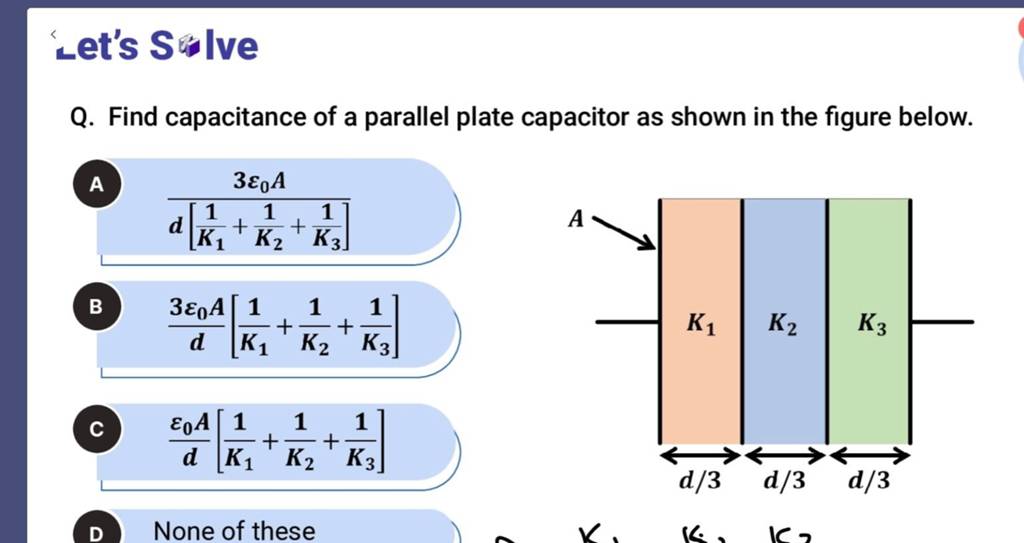 'ıet's Silve Q. Find capacitance of a parallel plate capacitor as shown i..