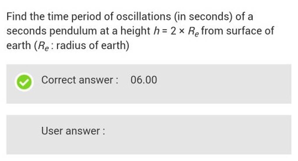 find-the-time-period-of-oscillations-in-seconds-of-a-seconds-pendulum-a