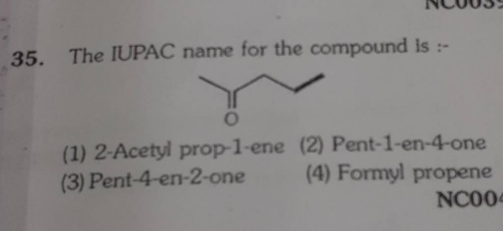 The IUPAC Name For The Compound Is :- | Filo