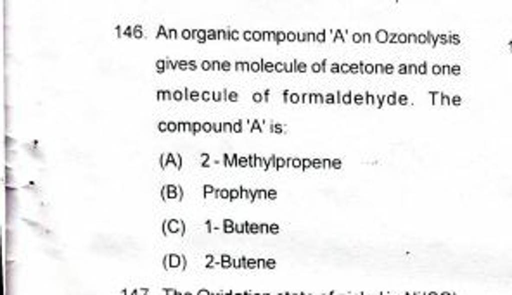 an-organic-compound-a-on-ozonolysis-gives-one-molecule-of-acetone-and-o