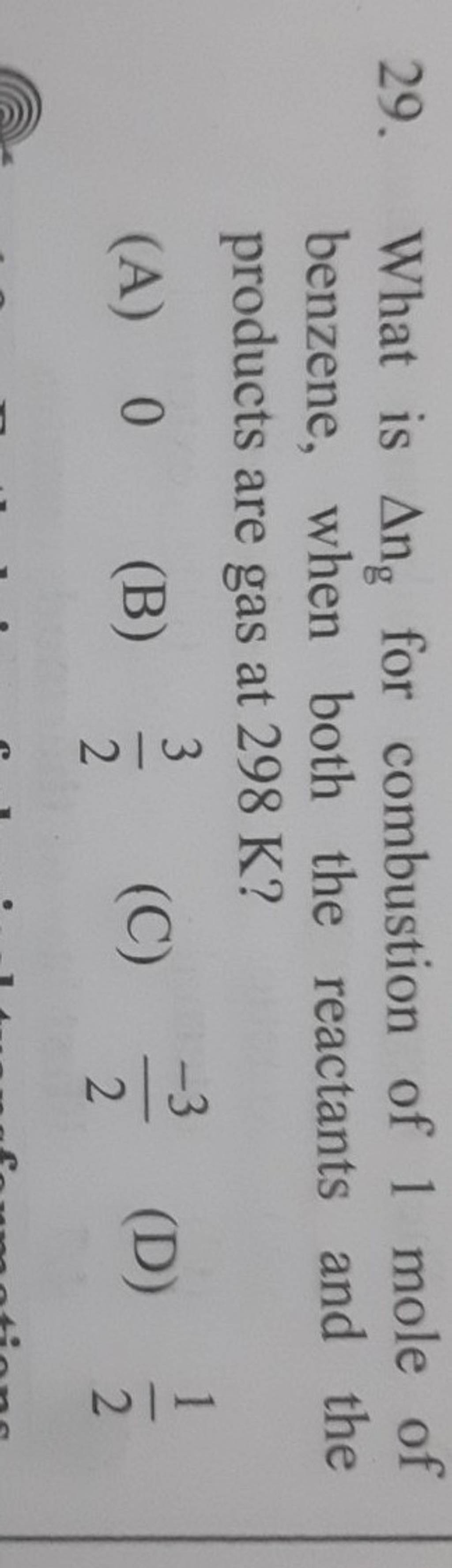 What is Δng for combustion of 1 mole of benzene, when both the reactants..