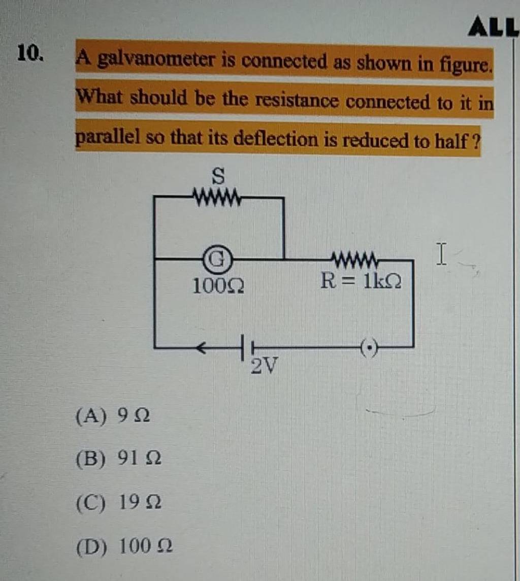 A galvanometer is connected as shown in figure. What should be the resist..