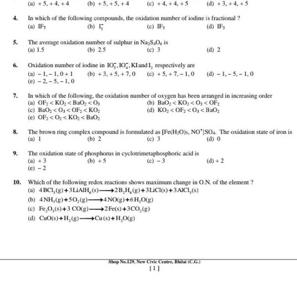 In which of the following compounds, the oxidation number of iodine is fr..