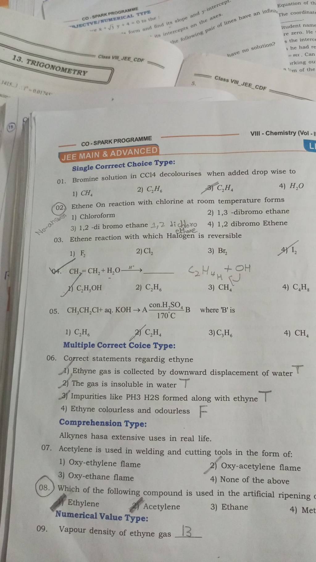 Ethene On reaction with chlorine at room temperature forms Filo
