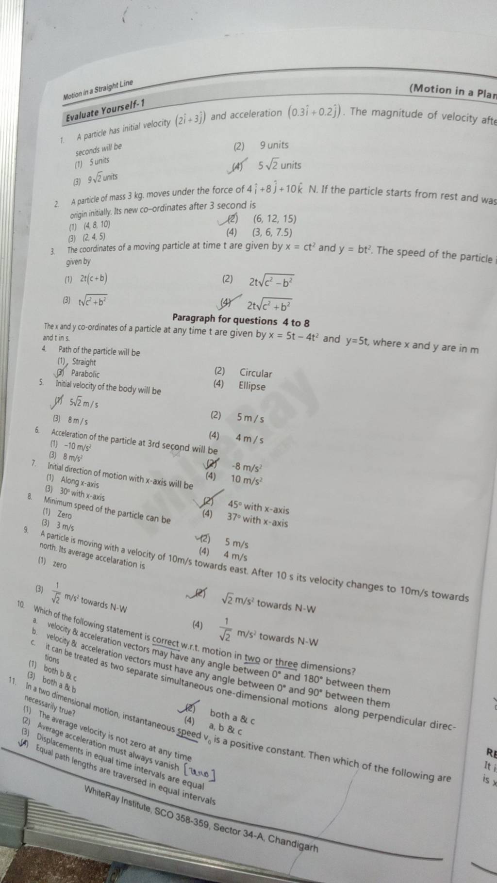 The xand y co-ordinates of a particle at any time t for questions 4 to 8