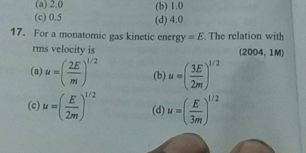 For a monatomic gas energy =E. The relation with rms velocity is..