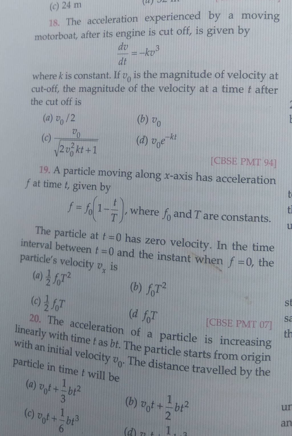  df0 t 20 the acceleration of a particle is increasing linearly with tim 