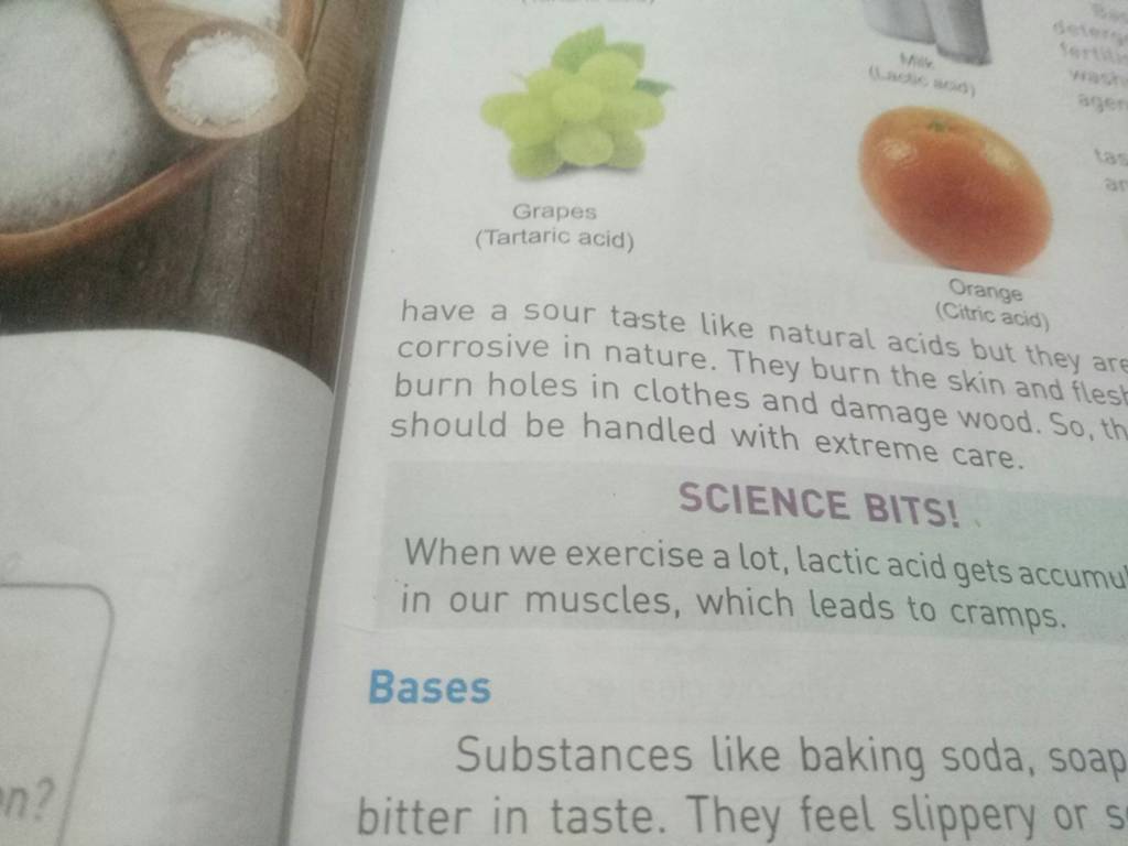 have a sour taste like natural acids but they are corrosive in nature. Th..