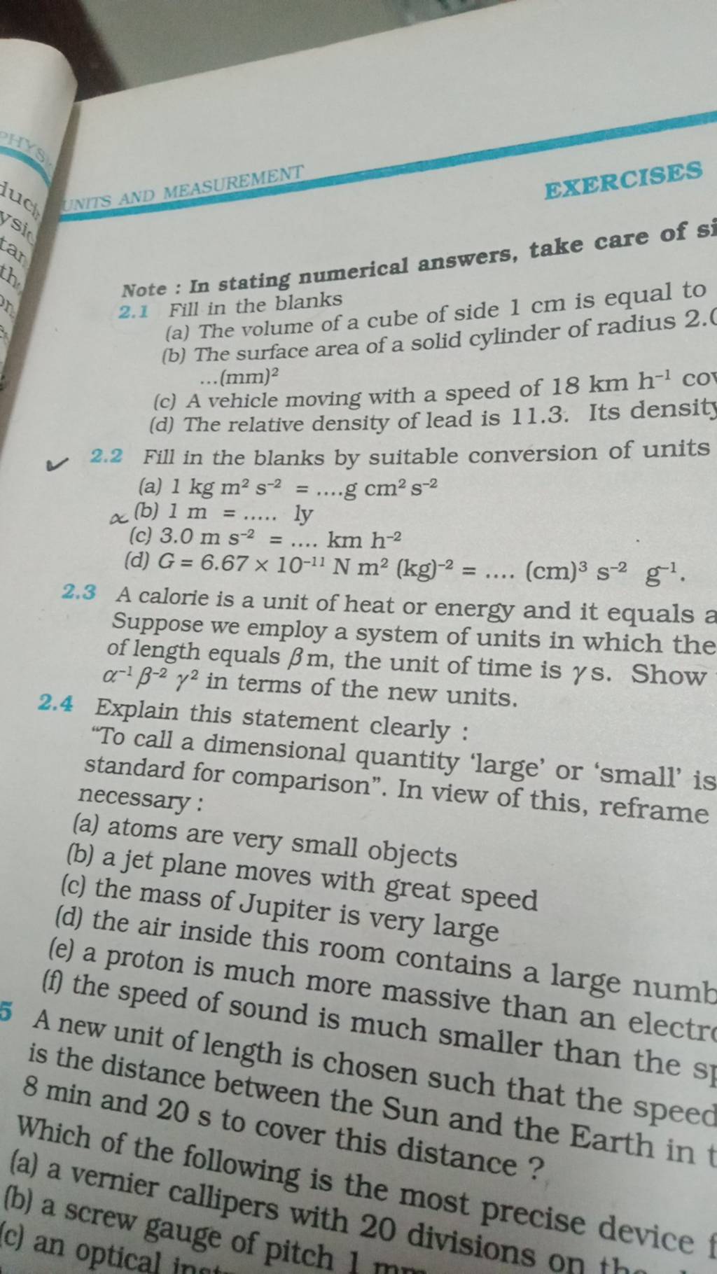 A new unit of length is chosen such that the speed is the distance betwee 
