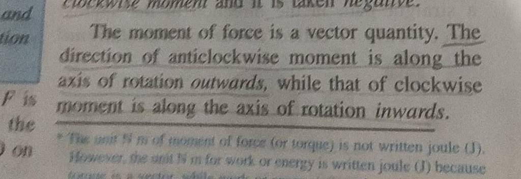 the-moment-of-force-is-a-vector-quantity-the-direction-of-anticlockwise