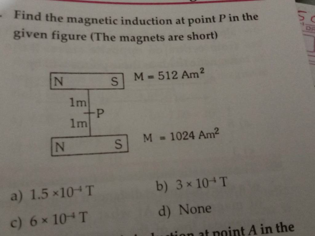 Find the induction at point P in the given figure (The a..