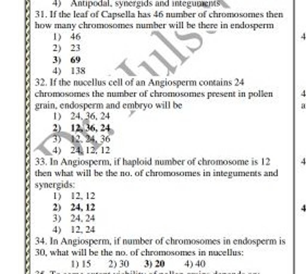 In Angiosperm, if haploid number of chromosome is 12 then what will be th..