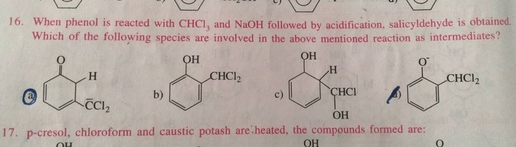 16 When Phenol Is Reacted With Chcl3 And Naoh Followed By Acidification 6238