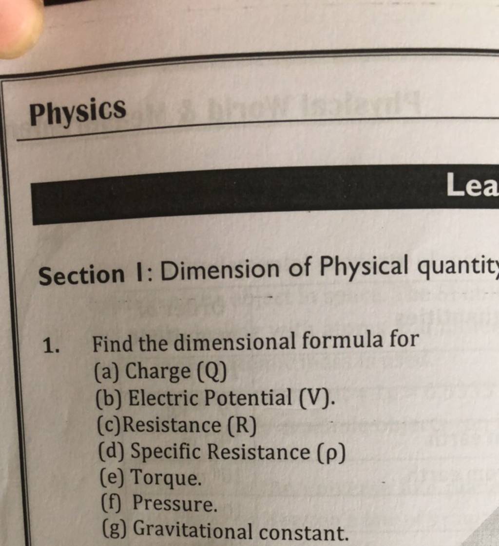 Physics Section I Dimension of Physical quantity 1. Find the dimensional..